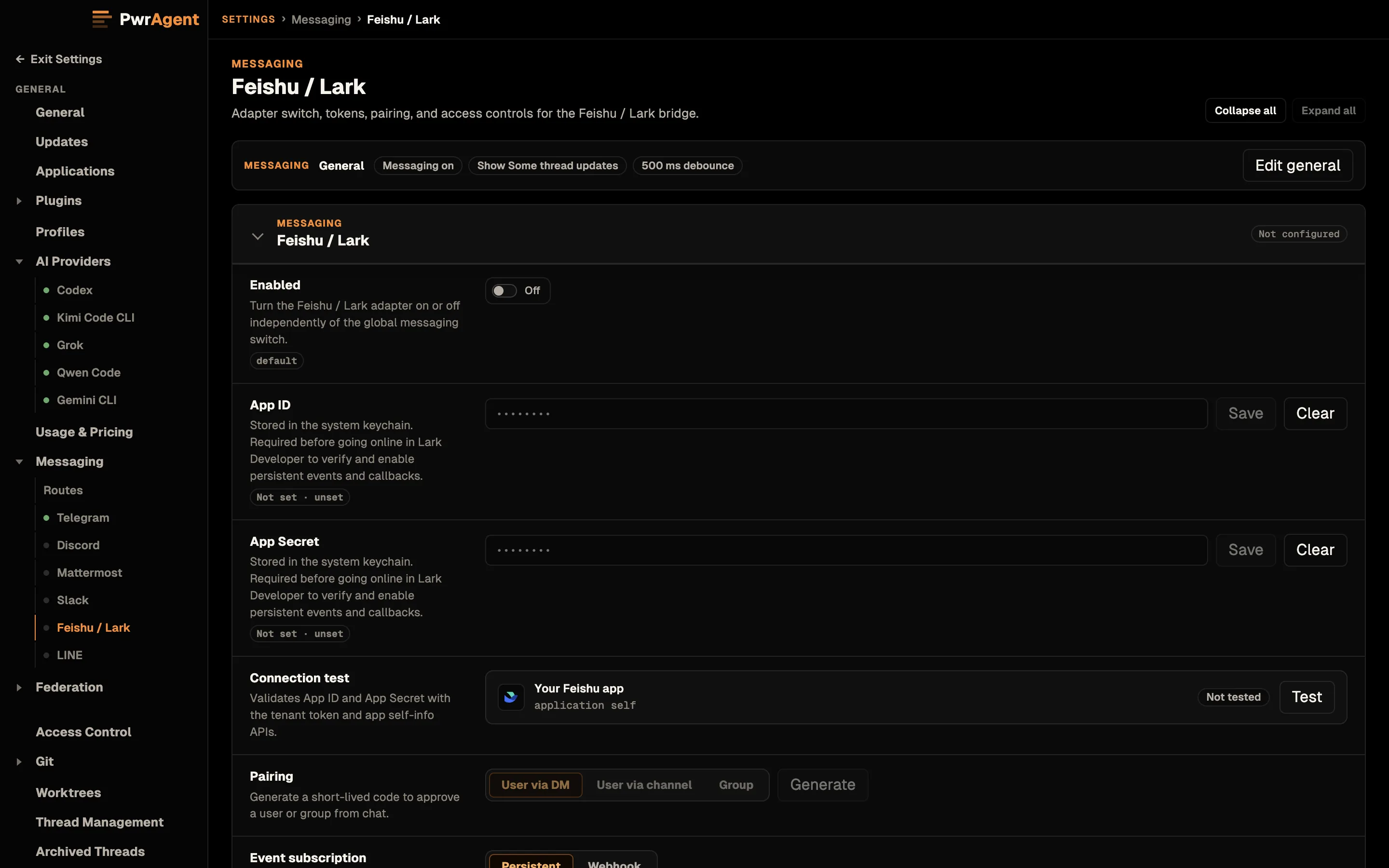 Settings, Messaging, Feishu / Lark, not yet configured. Enabled is off. App ID and App Secret are stored in the system keychain and not yet set. Connection test shows Your Feishu app as not tested. Pairing offers User via DM, User via channel and Group, and Event subscription offers Persistent or Webhook.