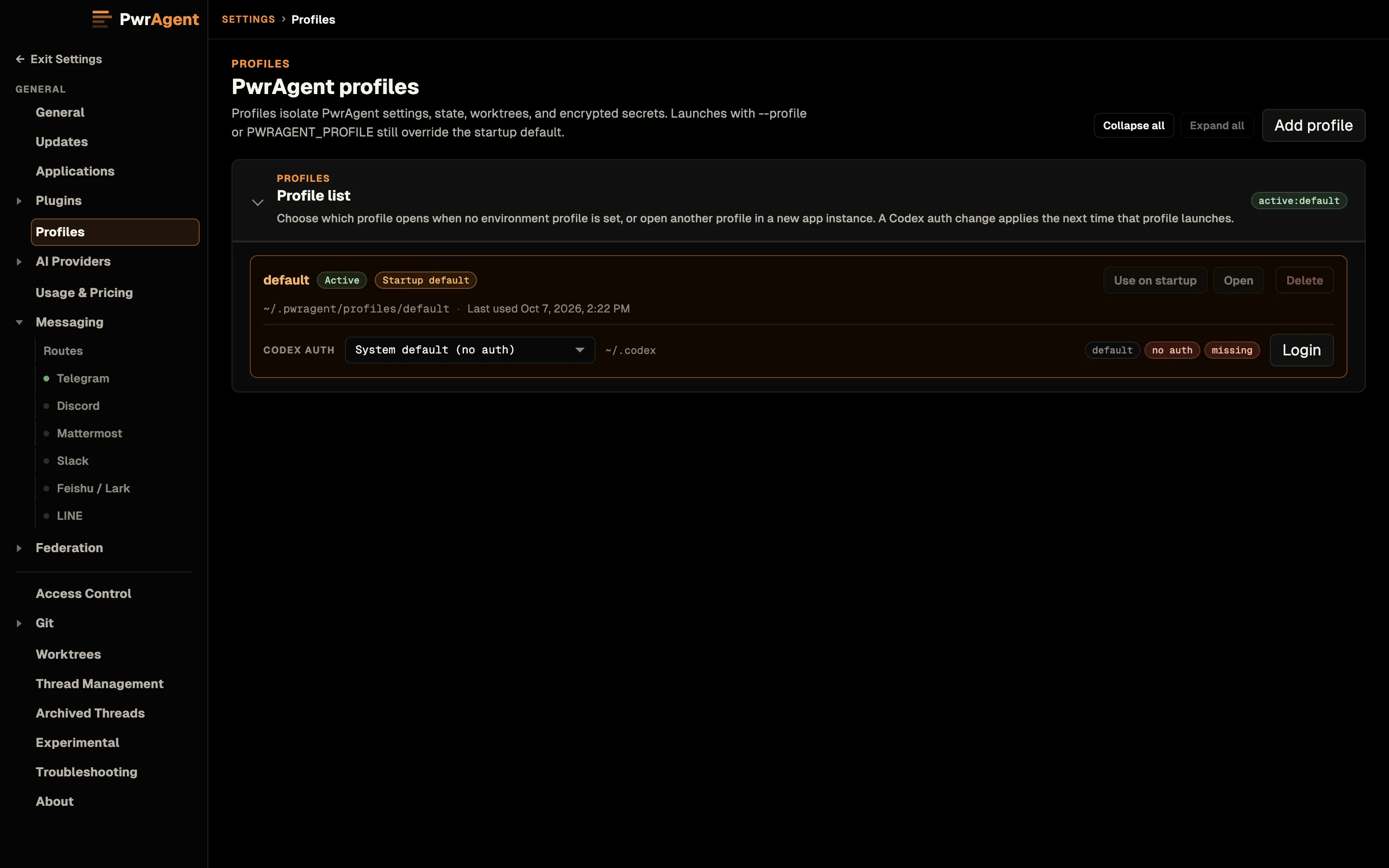 Settings, Profiles. The Profile list holds one profile, default, marked Active and Startup default, stored under ~/.pwragent/profiles/default, with its Codex auth set to the system default. Buttons offer Use on startup, Open and Delete, and Add profile sits at the top right.